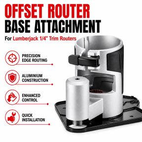 Lumberjack Offset Router Base for 1/4 Inch Trim Router